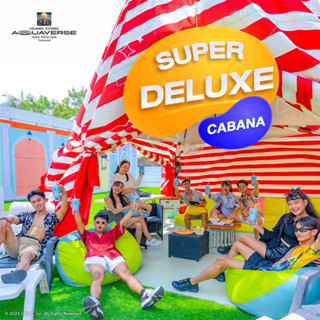 [E-Voucher] Columbia Pictures Aquaverse - คาบาน่า SUPER DELUX CABANA รายวัน 1 ใบ