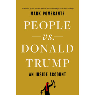 c321 PEOPLE VS. DONALD TRUMP: AN INSIDE ACCOUNT (HC) 9781668022443