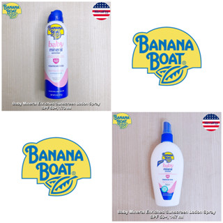 80% Sale!!! [Banana Boat] Baby Mineral Enriched Sunscreen Lotion Spray SPF 50+ บานาน่า โบ๊ท สเปรย์กันแดด สำหรับเด็ก