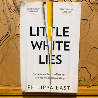 ข186 LITTLE WHITE LIES Sometimes the smallest lies are the most devastating... PHILIPPA EAST