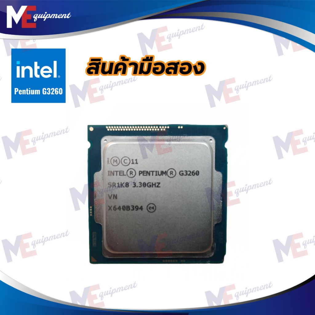 (สินค้ามือสอง) CPU Intel Pentium G3260 2 Core 2 Thread 3.30 GHz Socket LGA 1150 (ไม่มีกล่อง)