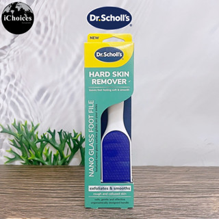 [Dr. Scholls] Hard Skin Remover Nano Glass Foot File ตะไบขัดเท้า ที่ขัดส้นเท้า ขจัดแคลลัส สปาเท้า ส้นเท้าแตก Scrubber