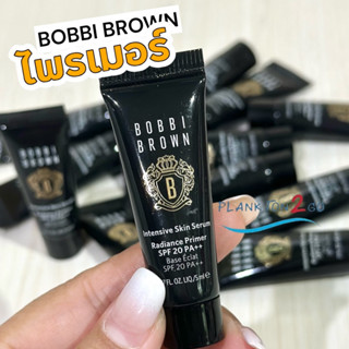 BOBBI BROWN Intensive Skin Serum Radiance Primer SPF20 PA+++ ขนาด 5ml ไพรเมอร์ ผลิต11/2022