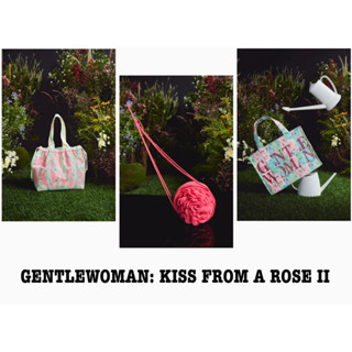 ✅พร้อมส่ง✅ GENTLEWOMAN : KISS FROM A ROSE II