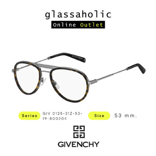 [ลดกระหน่ำ] กรอบแว่นสายตา GIVENCHY รุ่น GIV 0125-31Z ทรงนักบิน ยอดฮิต