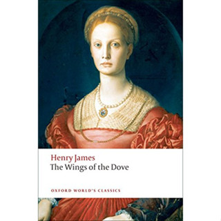 The Wings of the Dove Paperback – July 25 2009 by Henry James (Author)