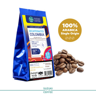 กาแฟสกัดคาเฟอีน Decaf Colombia 100% Arabica Single Origin Coffee