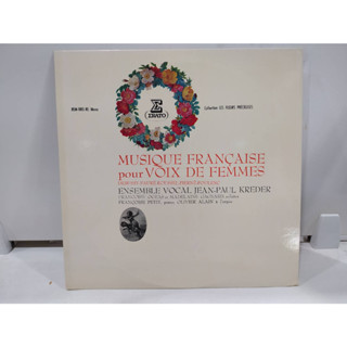 1LP Vinyl Records แผ่นเสียงไวนิล  MUSIQUE FRANÇAISE pour VOIX DE FEMMES  (E4D20)