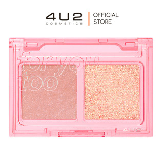 4U2 FOR YOU TOO EYESHADOW - ฟอร์ยูทู อายแชโดว์