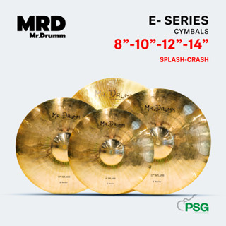 MR.DRUMM : CYMBALS E-SERIES 8”-10”-12” SPLASH - 4" CRASH