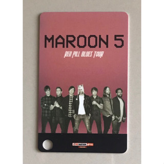 บัตรแข็งคอนเสิร์ต “Maroon 5 : Red Pill Blues Tour 2019” ของสะสม(ใช้เข้าคอนเสิร์ตไม่ได้) ของหายาก ราคา 499 บาท