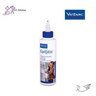 EpiOtic Virbac 125 ml  น้ำยาเช็ดหู น้ำยาล้างหู ทำความสะอาดช่องหูสำหรับ สุนัขและแมว