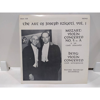 1LP Vinyl Records แผ่นเสียงไวนิล  The Art of Joseph szigeti, VOL. I    (E10D81)