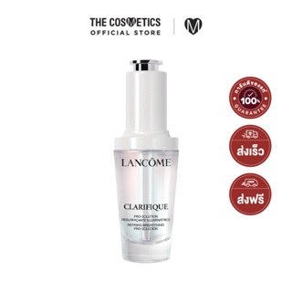 Lancome Clarifique Refining Brightening Pro-Solution 30ml  ลังโคม  เซรั่มผิวไบรท์ 6 มิติ