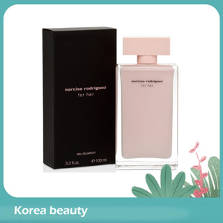 Narciso Rodriguez for Her EDP EDT Eau De Parfum นาร์ซิโก ร็อดริเกซ 100ml น้ำหอม