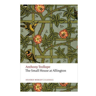 The Small House at Allington : The Chronicles of Barsetshire Paperback Oxford Worlds Classics English Anthony Trollope