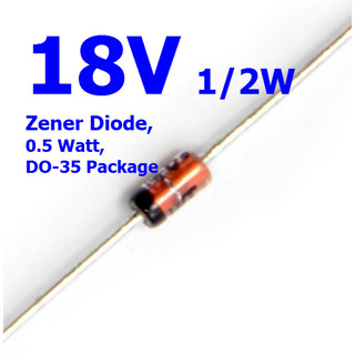 (20ชิ้น)18V 1/2W Zener Diode, 0.5 Watt, DO-35 Package