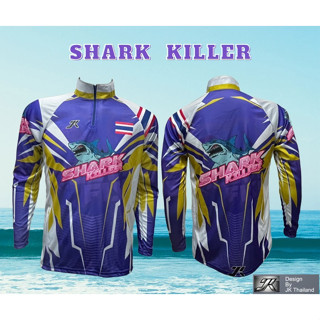 เสื้อตกปลา JK Thailand  เสื้อกันยูวี สำหรับกีฬากิจกรรมกลางแจ้ง ลาย SHARK KILLER  ป้องกันรังสี UV 80% แห้งเร็ว