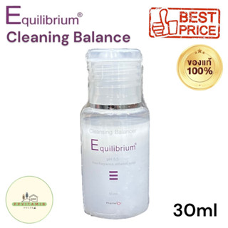 Equilibrium cleansing balancer 30ml ทำความสะอาดผิวหน้า อ่อนโยนต่อผิว