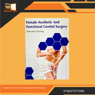 Female Aesthetic And Functional Genital Surgery