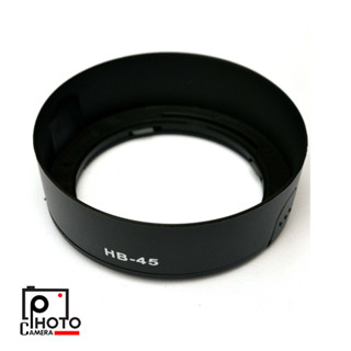 LENS HOOD HB-45 For Nikon AF-S DX 18-55mm f/3.5-5.6G ฮูดเลนส์