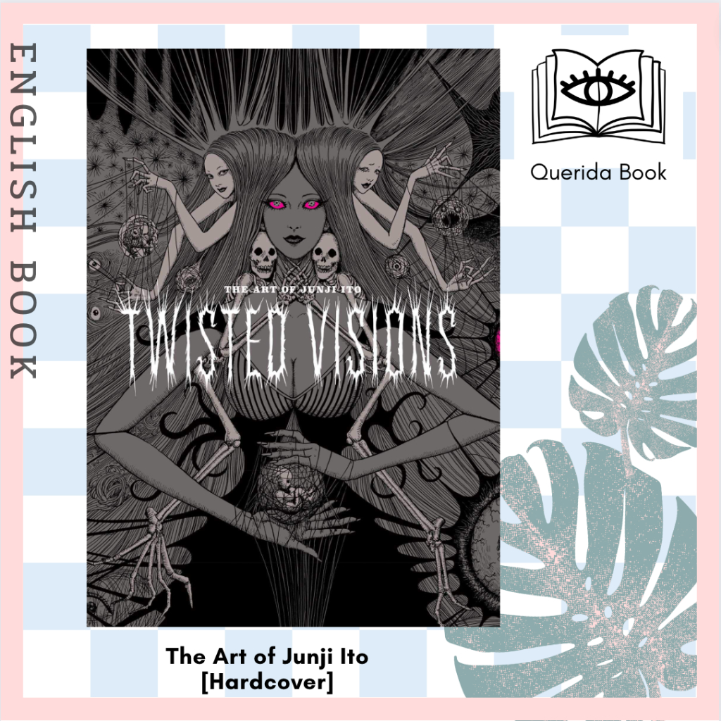 [Querida] หนังสือภาษาอังกฤษ The Art of Junji Ito: Twisted Visions (Junji Ito) [Hardcover] by Junji I