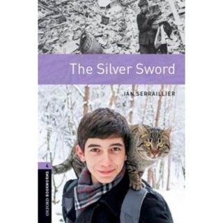 (Stage 4)The Silver Sword (P)by Ian SerraillierJan หนังสืออ่านนอกเวลา มือหนึ่ง