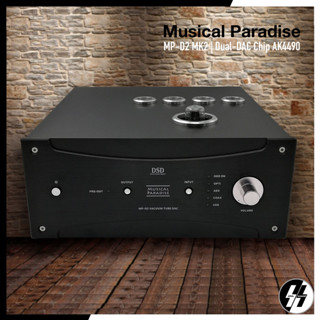 DAC/Vacuum Tube | Musical Paradise - D2 MK2 | Dual-DAC Chip AK4490 | XMOS BALANCED DAC DSD DOP 384Khz (โปรดเช็คสต๊อก)