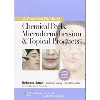 A Practical Guide To Chemical Peels, Microdermabrasion &amp; Tropical Products (English/EbookPDF) หนังสือภาษาอังกฤษ