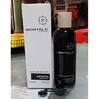 เทสเตอร์ Montale Oud Editiob eau de parfum 100ml MFG 07/2022