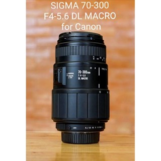 SIGMA 70-300 F4-5.6 DL MACRO EF MOUNT                                       for Canon EOS (DSLR) สภาพสวยใช้งานปกติ