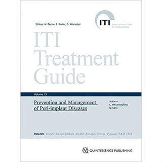 Iti Treatment Guide: Prevention and Management of Peri-Implant Diseases (Hardcover)/Nikolaos Donos ISBN:9781786981110