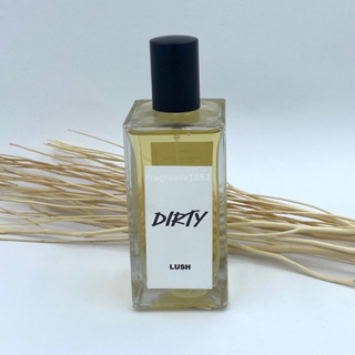 น้ำหอมแท้แบ่งขาย Lush Dirty Perfume  ของแท้ 100%