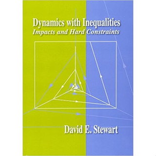 Dynamics With inequalities: Impacts and Hard Constraints (Paperback) ISBN:9781611970708