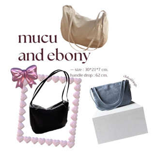 ꔛ pre-order ꔛmucu and ebony mellow bag 10 สี💘ซื้อก่อนผ่อนทีหลัง💘