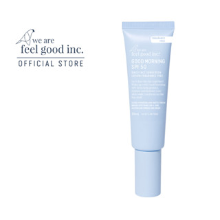 We Are Feel Good Inc. : Good Morning SPF50 Face Sunscreen (Fragrance Free) กู๊ดมอร์นิ่ง เอสพีเอฟ 50 ไม่มีน้ำหอม