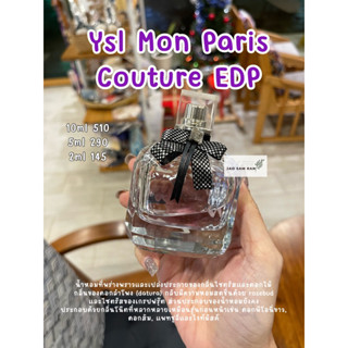 น้ำหอมแบ่งขาย Ysl Mon Paris Couture EDP