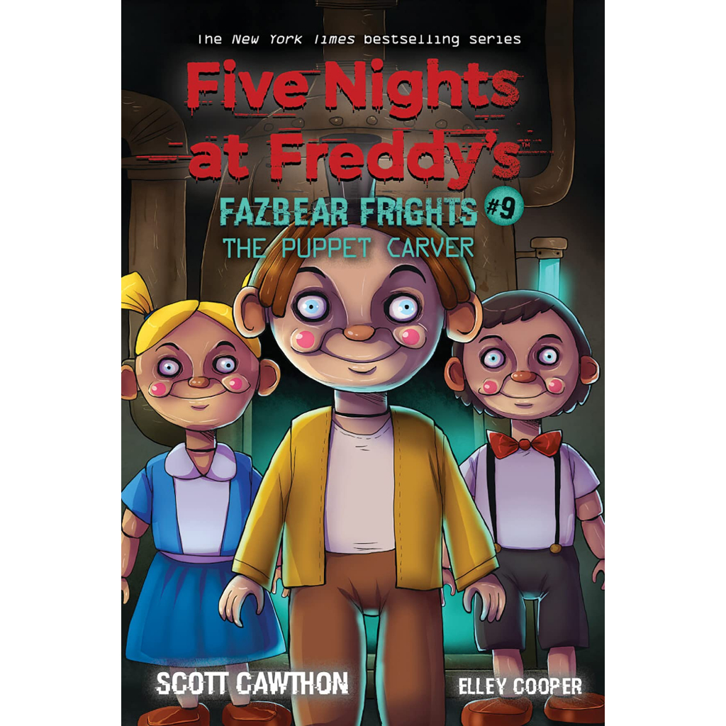 The Puppet Carver (Five Nights at Freddy's: Fazbea r Frights #9) (Five Nights at Freddy's) Paperback