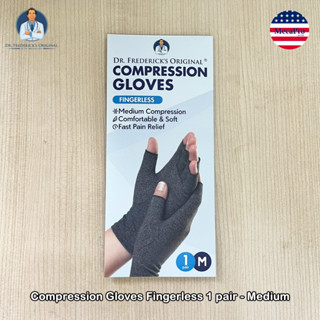 Dr. Fredericks Original® Compression Gloves Fingerless 1 pair - Medium ถุงมือ ลดการเมื่อย นิ้วล็อก