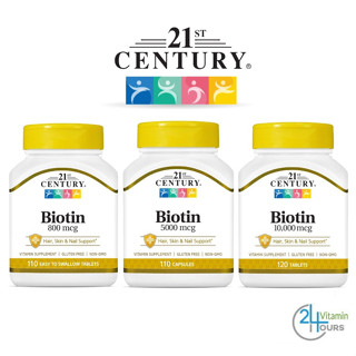 [ พร้อมส่ง] 21st Century , Biotin (ไบโอติน) 800 mcg  /  5,000 mcg /10,000 mcg