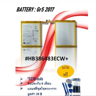 Batterry  Gr5 2017 แบตเตอรี่Gr5 2017/แบตโทรศัพท์มือถือGR5 2017/HB386483ECW+  อะไหล่มือถือ แถมชุดไขควง**สินค้าพร้อมส่ง**