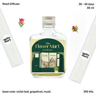 Melty.diary - The Flower Mart Reed Diffuser ก้านไม้หอมสำหรับตกแต่งบ้าน กลิ่นหอมทั่วห้อง 85ml