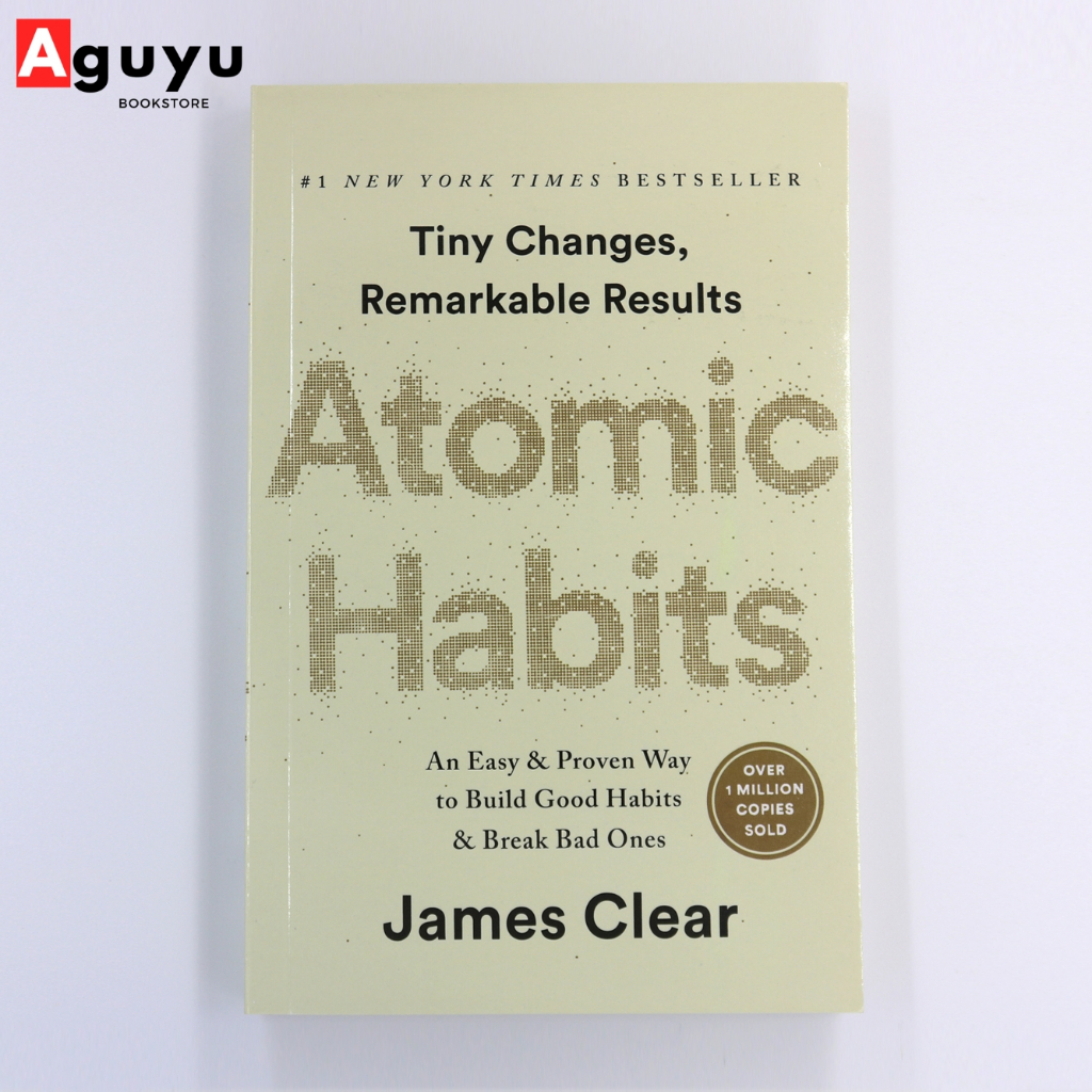 【หนังสือภาษาอังกฤษ】Atomic Habits:An Easy & Proven Way to Build Good Habits & Break Bad Ones by James Clear หนังสือพัฒนาต