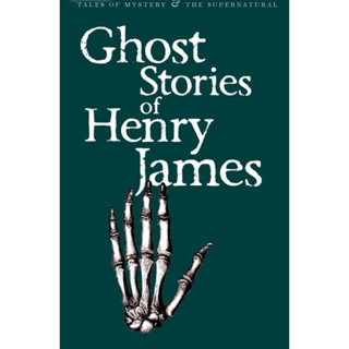 Ghost Stories of Henry James -- Tales of Mystery &amp; the Supernatural (Paperback)