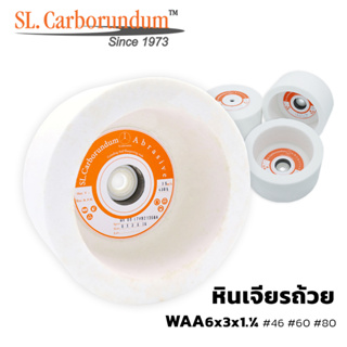 หินเจียรถ้วย หินถ้วยสีขาว ขนาด 6 x 3 x 1.¼ นิ้ว (เบอร์46/60/80/100) ตรา SL.carborumdum  สินค้าแท้ 100% จากโรงงานผลิต