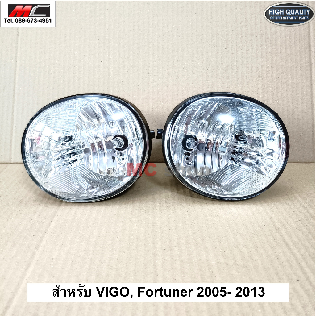 ไฟตัดหมอก โคมไฟตัดหมอก วีโก้ VIGO ฟอร์จูนเนอร์ FORTUNER 2005 - 2014 งานดี * ได้สินค้า 1คู่ *TY-013B-HD