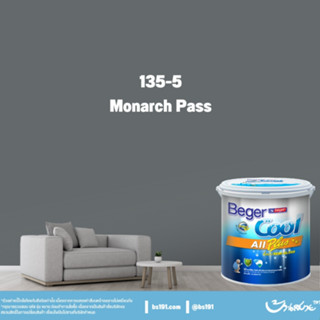 Beger Cool All Plus กึ่งเงา #135-5 Monarch Pass ขนาด 1 ลิตร สีทาภายนอก และภายใน เช็ดล้างได้ง่าย