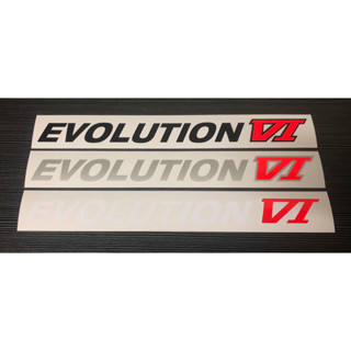 EVO 6  สติกเกอร์แต่งรถ EVOLUTION  VI งานไดคัท   **หากต้องการซื้อคู่ ให้กดซื้อ 2 แผ่น**