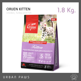 อาหารแมว Orijen - Kitten สำหรับลูกแมว ทุกสายพันธุ์ ขนาด 1.8 Kg.