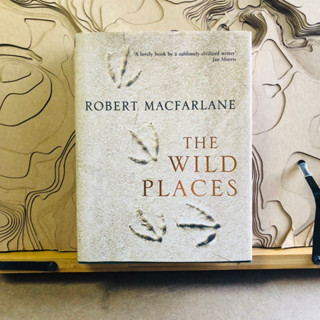 ก067 lovely book by a sublimely civilized writer Jan Morris ROBERT MACFARLANE THE WILD PLACES